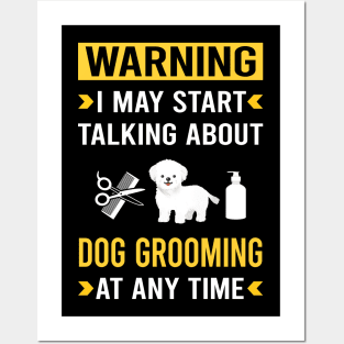 Warning Dog Grooming Groomer Posters and Art